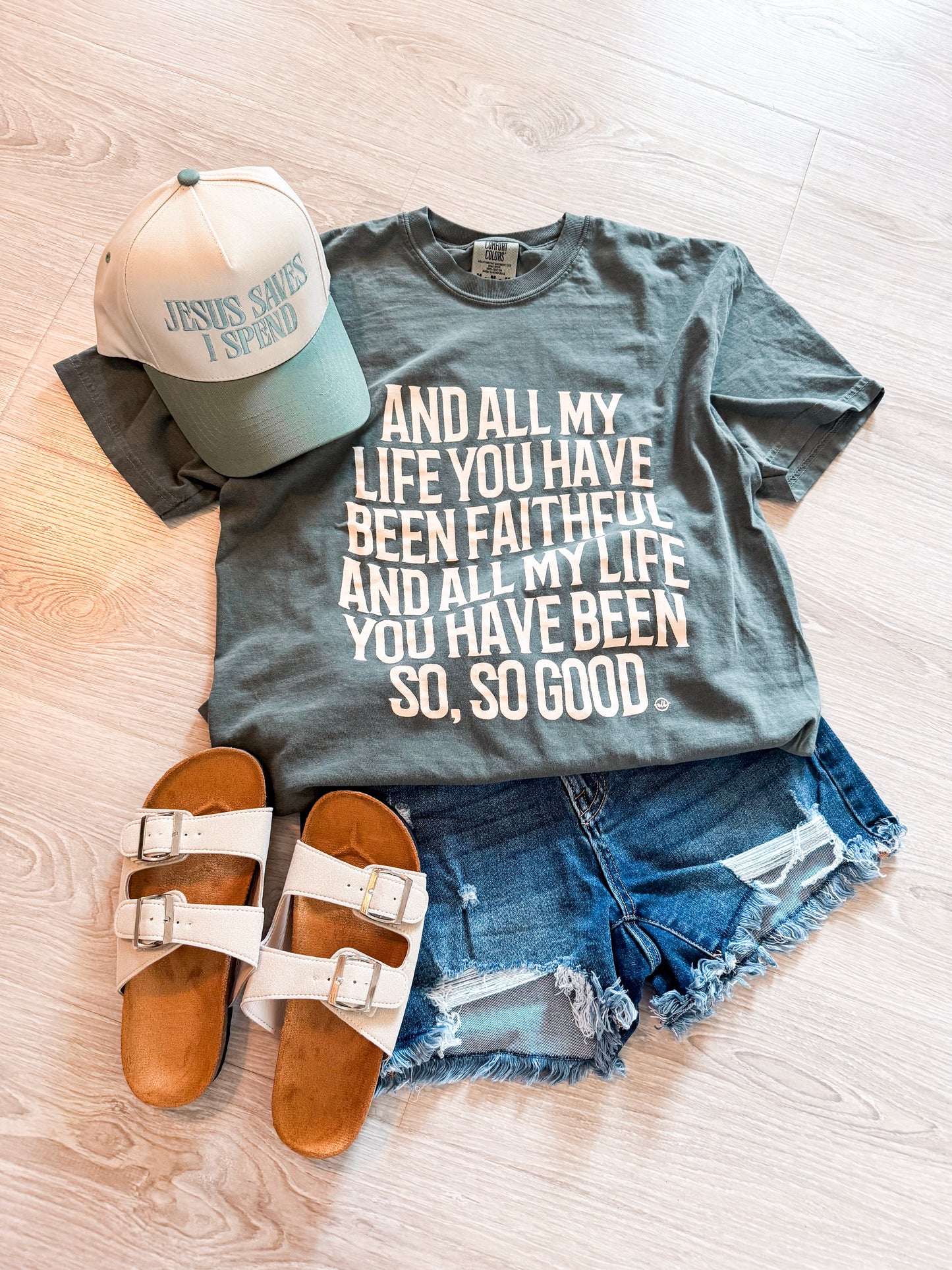 And All My Life You Have Been Faithful Christian Tee